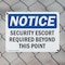 Signmission Security Escort Required Beyond This Point OSHA Notice Sign, Plastic, 10in W x 7in L, 2PK OS-2PACK-NS-P-710-L-18272 - alternate 7